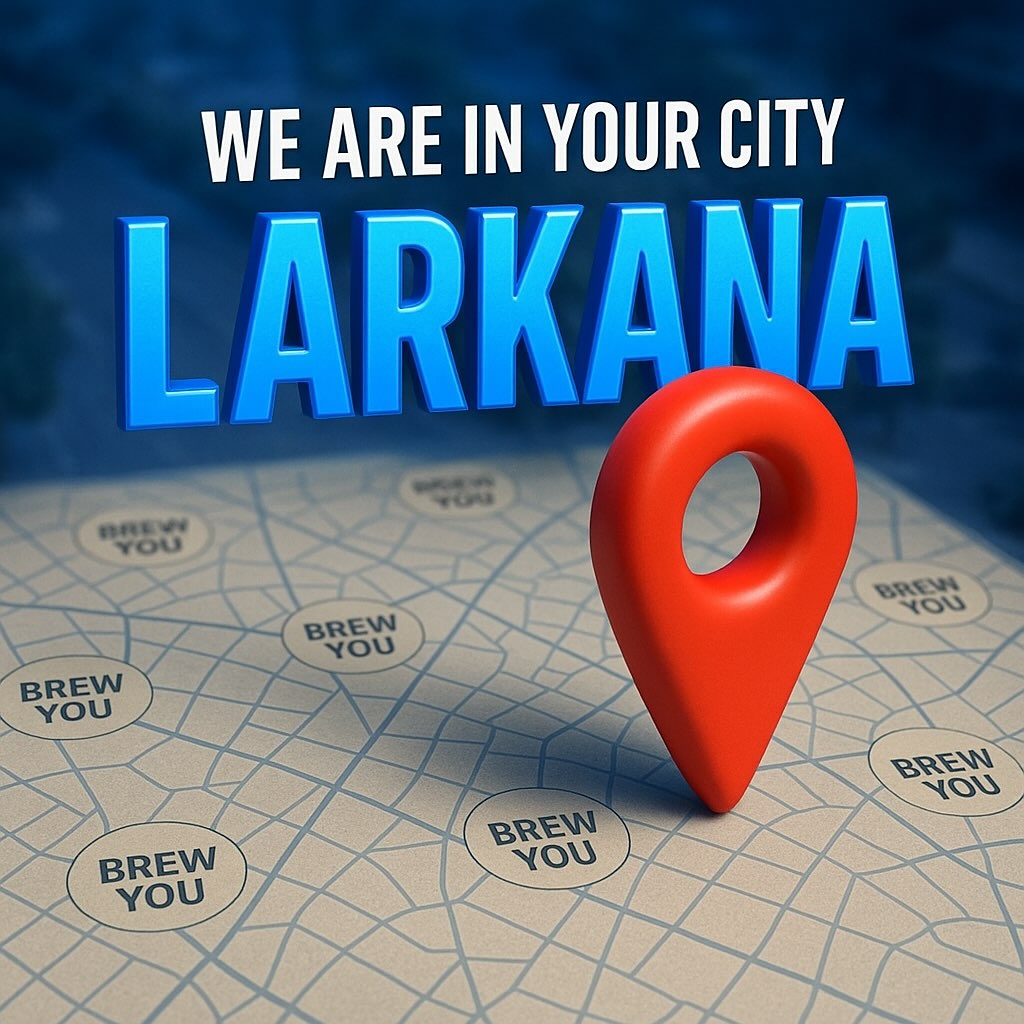 Brew You. delivers across Larkana
